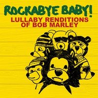 [rockabye+baby!+lullaby+renditions+of+Bob+Marley.jpg]