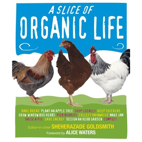 [slice+of+organic+life+book.jpg]