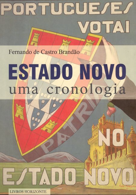 [Estado+Novo+Uma+Cronologia+-+Fermamdo+Castro+Brandão.jpg]