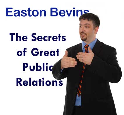 [The+Secrets+of+Great+PR+(Easton+Bevins)+photo.jpg]