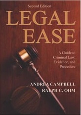 LEGAL EASE: A Guide to Criminal Law, Evidence and Procedure