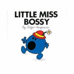 [Little_Miss_Bossy.jpg]