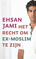 Het recht om ex-moslim te zijn - Ehsan Jami
