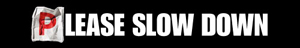[speedslowdownbanner.jpg]
