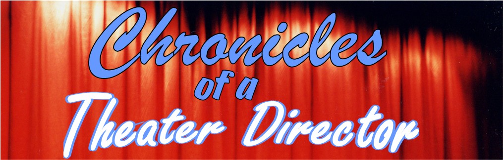 Chronicles of a Theater Director