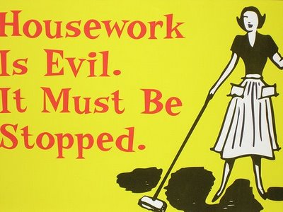 [housework_is_evil.jpg]
