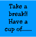 [Take_a_break+coffee.gif]