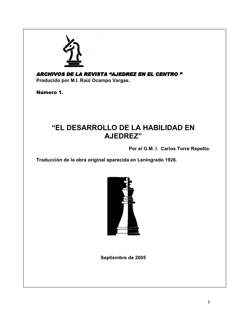 [El+Desarrollo+de+la+Habilidad+en+Ajedrez+-+Carlos+Torre+Repetto+-+1925,+Ed+20051.jpg]
