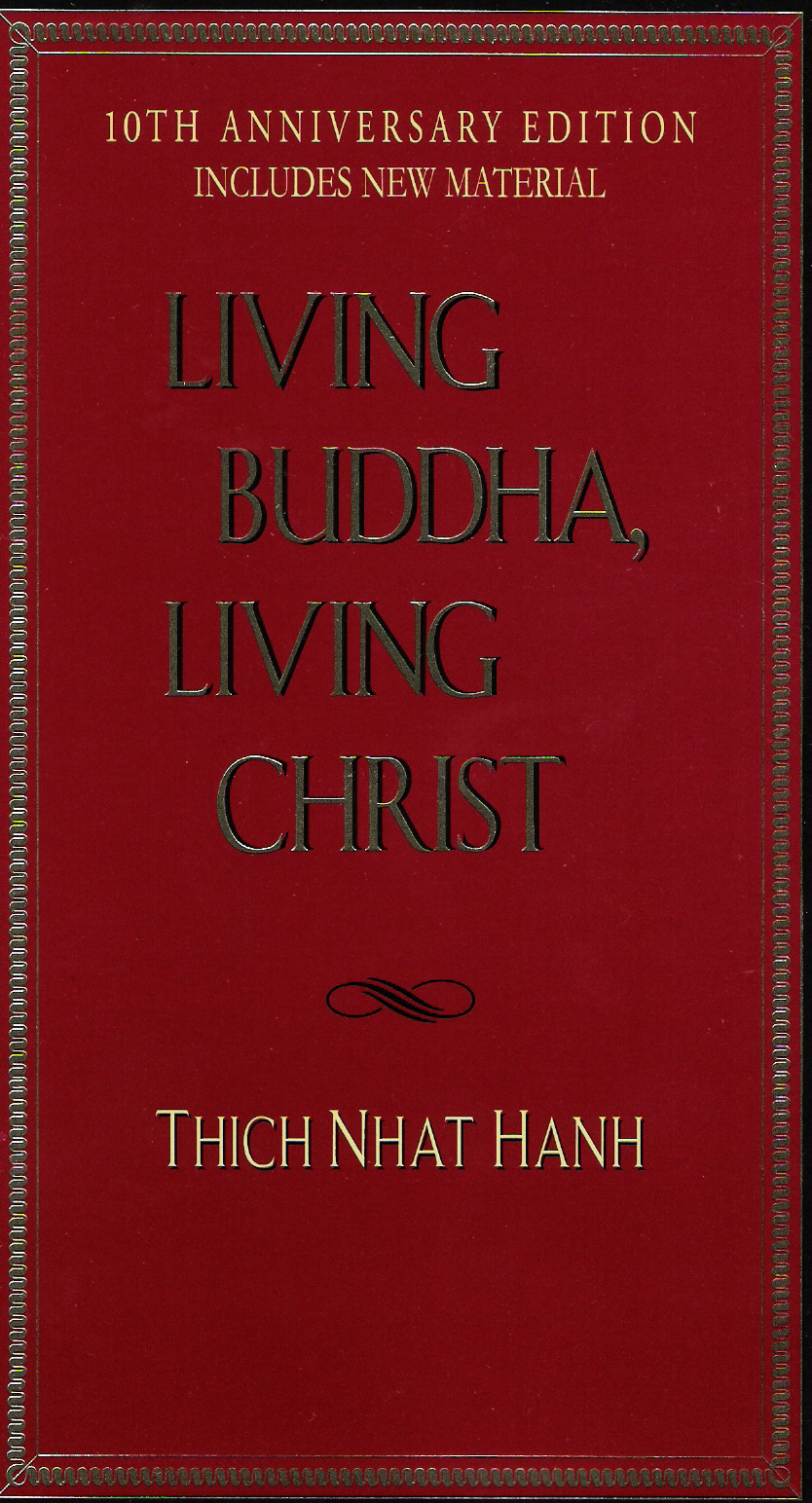 [thich_livingbuddha-livingChrist.jpg]