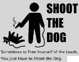 [Shoot-the-dog.jpg]