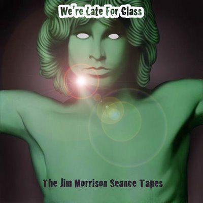 [WLFC30+The+Jim+Morrison+Seance+Tapes.jpg]