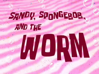[sandy+spongebob+worm.jpg]