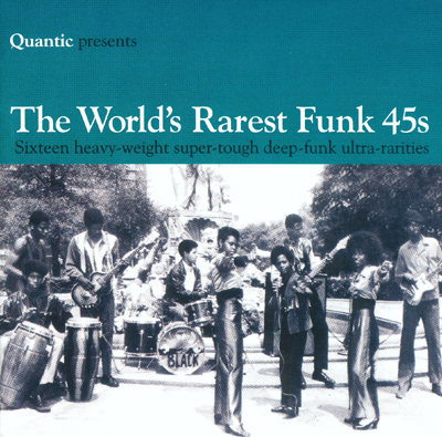 [Quantic+presents+-+The+World's+Rarest+Funk+45s.jpg]