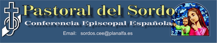 Pastoral del Sordo - Conferencia Episcopal Española