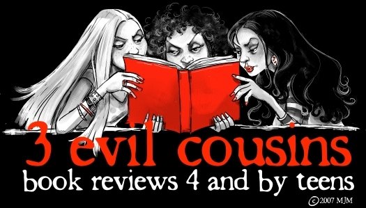 3 Evil Cousins