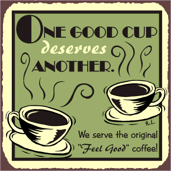 [COFFEE_ONE_GOOD_CUP_lg.gif]