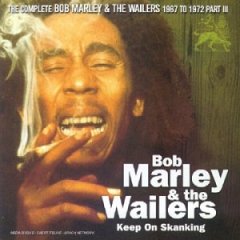 [1967+-+Bob+Marley+-+Keep+On+Skanking.jpg]
