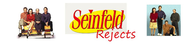 Seinfeld Rejects