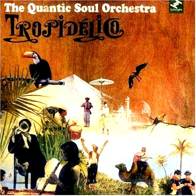 [The+Quantic+Soul+Orchestra+(Tropidélico).jpg]