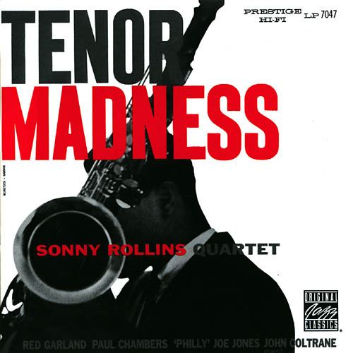 [Sonny+Rollins+(Tenor+Madness).jpg]