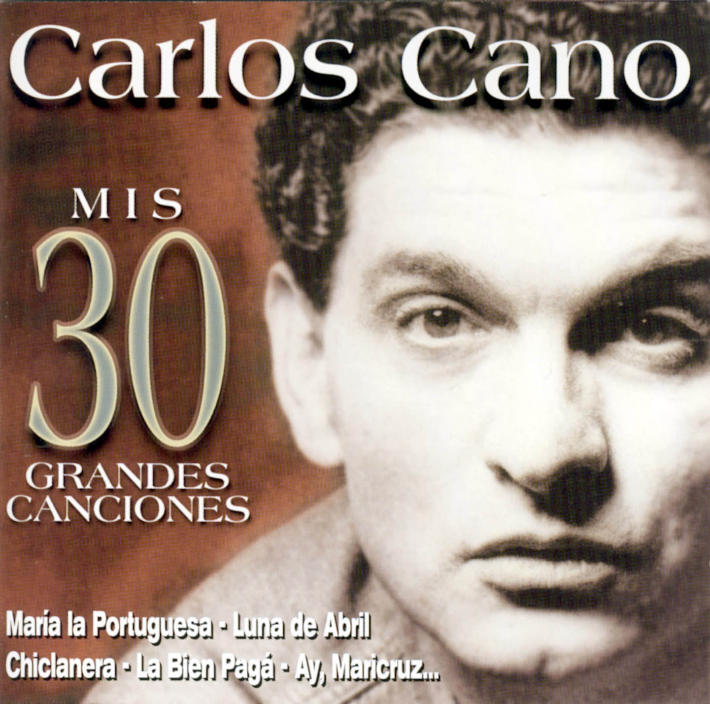 [Carlos_Cano-Mis_30_Grandes_Canciones-Frontal.jpg]
