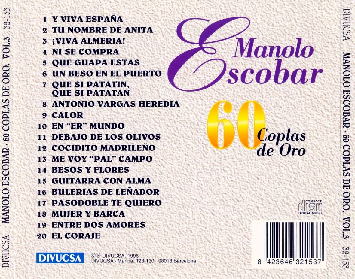 [Manolo_Escobar_-_60_Coplas_De_Oro_-_Vol__3_(1996)_-_Trasera.jpg]