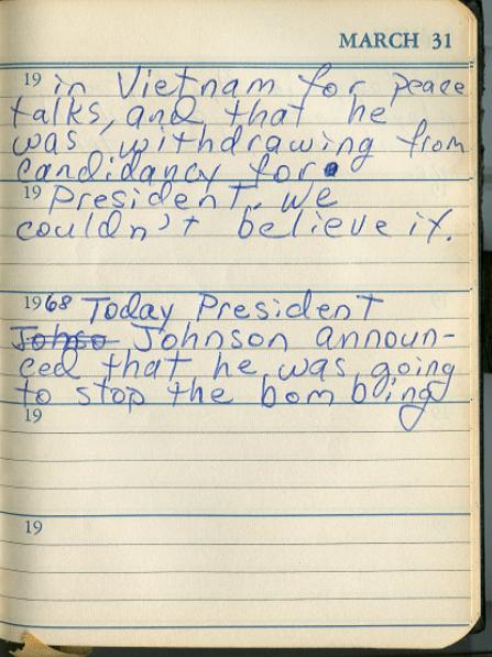 [31+March+1968+diary+entry+re+Vietnam+War+and+LBJ.JPG]