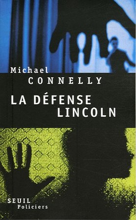[t-La_defense_Lincoln_Michael_Connelly1.jpg]