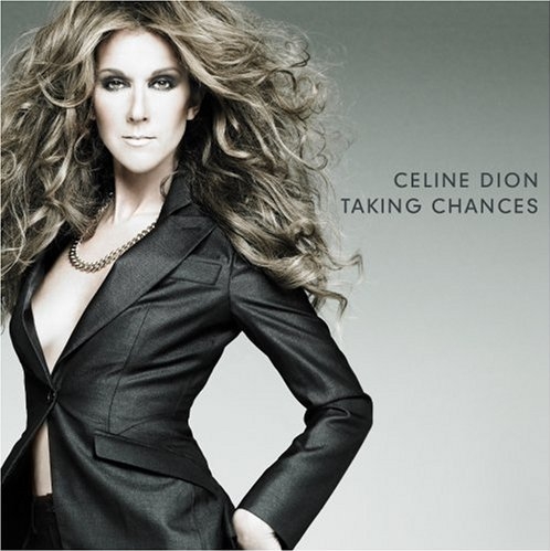 [Celine+Dion+Taking+Chances.jpg]