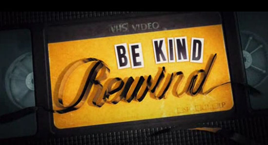 [be+kind+rewind.jpg]