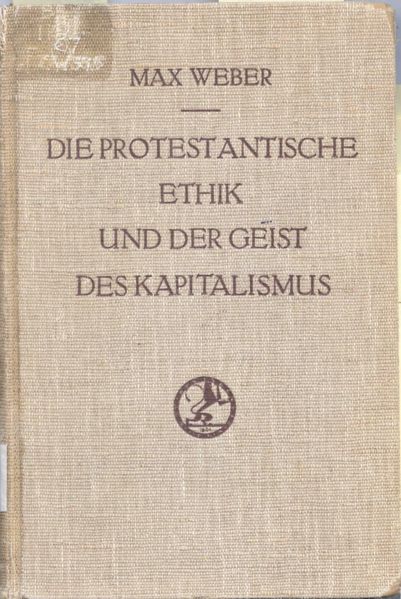 [401px-Die_protestantische_Ethik_und_der_'Geist'_des_Kapitalismus_original_cover.jpg]