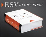 The ESV Study Bible!!!