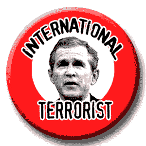 [terrorist-bush.gif]