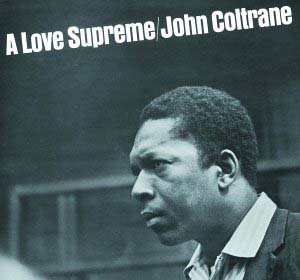 [John_Coltrane-A_Love_Supreme.jpg]