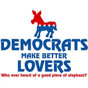 [DemocratsMakeBetterLovers.jpg]