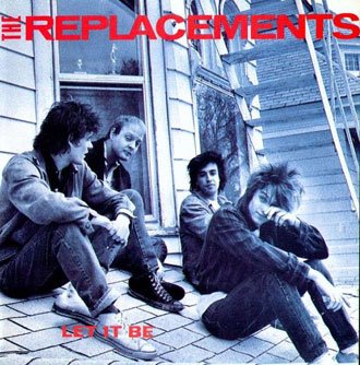 The Replacements - Let It Be (2008 Reissue) CD Review