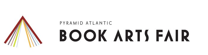 Pyramid Atlantic Book Arts Fair