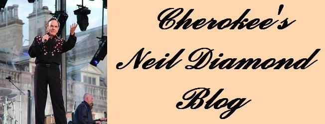 Cherokee's Neil Diamond Blog