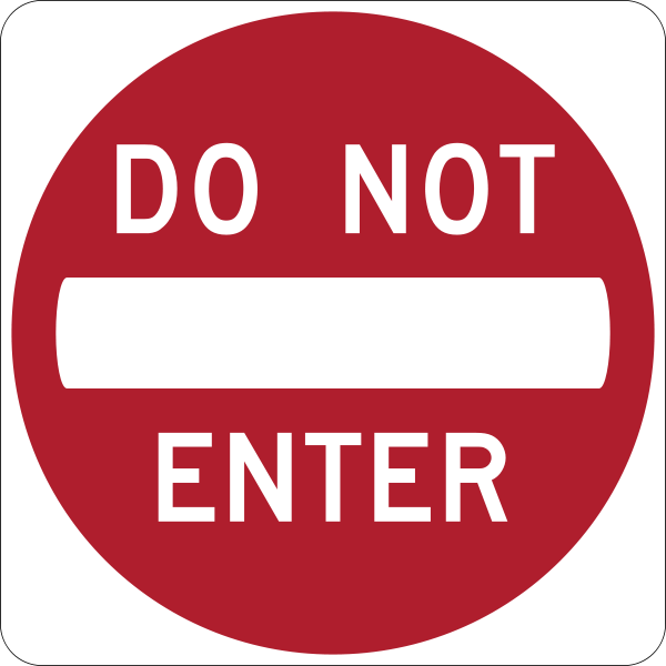 [600px-Do_Not_Enter_sign.svg.png]