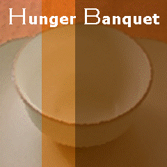 [hunger+banquet.gif]