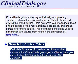 ClinicalTrials.gov is a registry of federally and privately supported clinical trials conducted in the United States and around the world.
