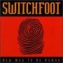 [switchfoot2.bmp]