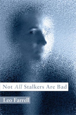 [Not+All+Stalkers,+Leo+Farrell.jpg]