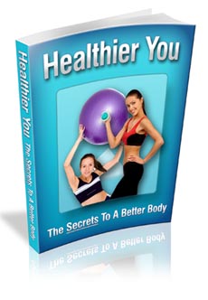 Get The Secrets To A Better Body Free