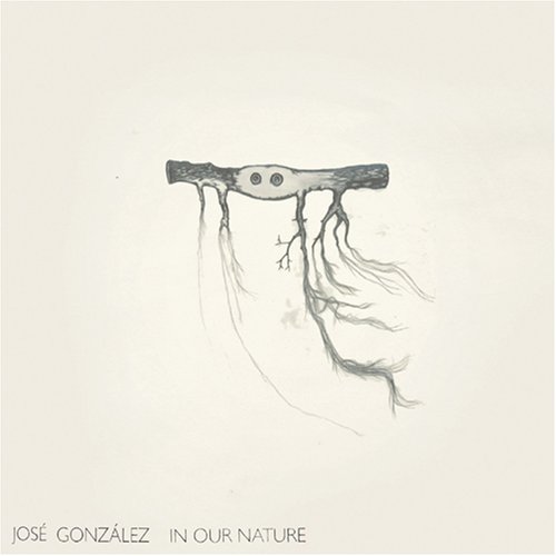 [José+González+-+In+Our+Nature.jpg]