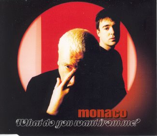 [Monaco+-+What+Do+You+Want+From+Me.jpg]
