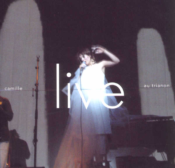 [Camille+live+au+Trianon.jpg]