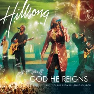 CD Hillsong   God He Reigns