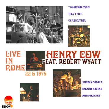 [HENRY+COW+w+Robert+WyattER.jpg]