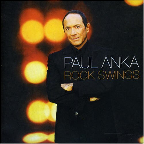 [paul+anka+-+rock+swings.jpg]
